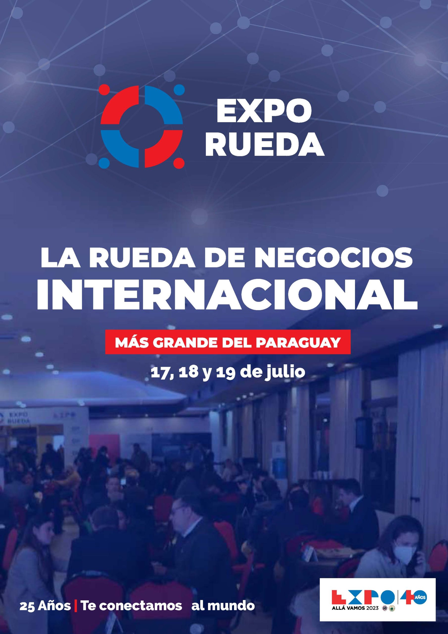 Lee más sobre el artículo Expo Rueda Internacional de Negocios, Edición XXV